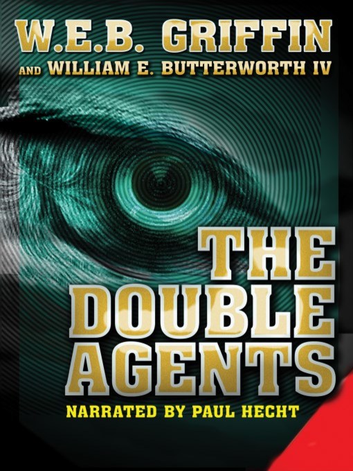 Title details for The Double Agents by W.E.B. Griffin - Available